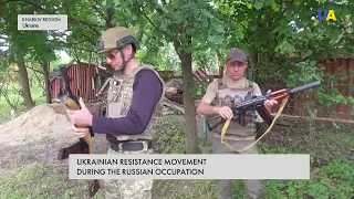 Guerrilla warfare: Ukrainians on the occupied territory unite to drive the Russian invaders out