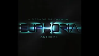 Euphoria A Decade of Trance Anthems CD3