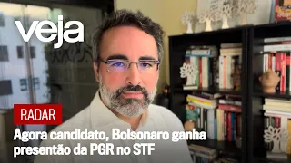 Radar | Agora candidato, Bolsonaro ganha presentão da PGR no STF