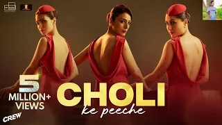 Choli Ke Peeche | Crew - Kareena Kapoor K, @DesiGeet , Ila Arun, Alka Yagnik, Akshay & IP