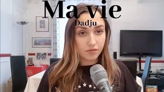 Ma vie - Dadju (cover Lisa Pariente)