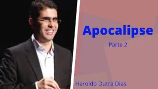 Apocalipse - 2ª parte - Haroldo Dutra Dias (Palestra Espírita)