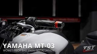 How to install Womet-Tech Bar Ends on a 2020 Yamaha MT-03 by TST Industries