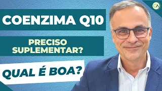 Coenzima Q10 -  Você precisa suplementar?