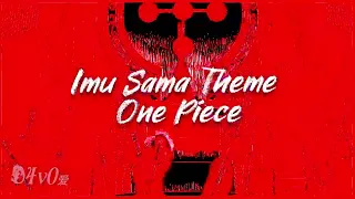 Imu Sama Theme - One Piece - Slowed & Reverb (One Piece ep1089)