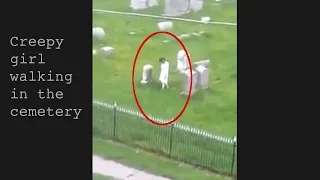 Scary video of a ghost girl walking in the cemetery | Scary videos of ghosts caught on tape