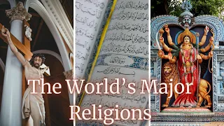 The World’s Major Religions ☪✝🕉☸✡