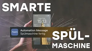 Spülmaschine SMART machen mit AQARA Smart Home Produkten