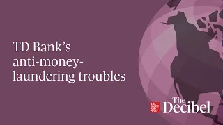 TD Bank’s anti money laundering troubles