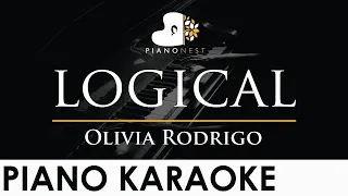 Olivia Rodrigo - logical - Piano Karaoke Instrumental Cover with Lyrics