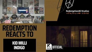 Redemption Reacts to [MV] JUSTHIS(저스디스), Kid Milli, NO:EL, Young B(영비) _ IndiGO