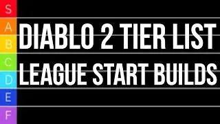 Diablo 2 - LEAGUE START BUILDS TIER LIST