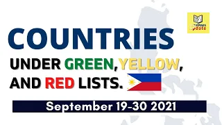 Philippines Green Red and Yellow list Protocol | September 19-30 2021