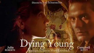 Dying Young (1991) Julia Roberts & Campbell Scott