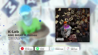 K-Leb - Ang Bigat ft. Romeo (Official Visualizer)
