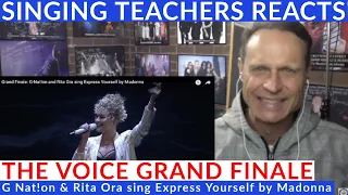 Singing Teacher Reacts🎤The Voice Grand Finale🎤G Nat!on & Rita Ora sing Express Yourself by Madonna