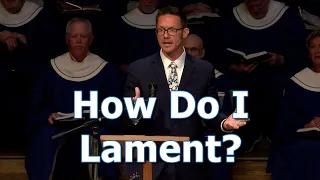 How Do I Lament? | Lamentations 3:19–24