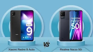 Xiaomi Redmi 9 Activ Vs Realme Narzo 50i - Full Comparison [Full Specifications]