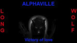 Alphaville - Victory of love - Extended Wolf