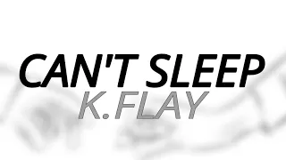 K.Flay - Can't Sleep (Instrumental)