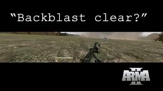 Battleboys ArmA 2 - "Backblast clear?"