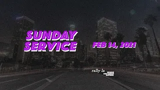 Rally LA Service | 2-14-21 | Rick Reyna & Erick Reyna #rallyla