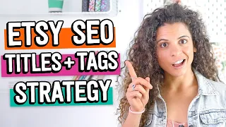 How to do TITLES and TAGS for Etsy Search (+ 5 mistakes to avoid!) | Etsy SEO Keyword Strategy 2023