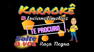 Karaokê - Te procuro - Raça Negra