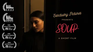 Soup | Short Film | Written & Directed By Raghav | ft. Sai Godbole