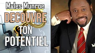 DECOUVRE TON POTENTIEL | Myles Munroe en français | Traduit par Maryline Orcel