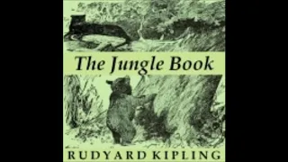 The Jungle Book by Rudyard Kipling Full Audiobook