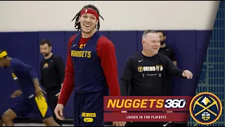 Nuggets 360: Locked In for the Playoffs