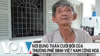 Nơi dung thân cuối đời của thương phế binh Việt Nam Cộng hoà  | VOA Tiếng Việt