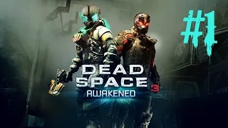 "Dead Space 3: Awakened DLC" walkthrough (Impossible) [60FPS] Awakened 1 - Requiem