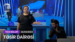 Təsir Dairəsi - 26.04.2024