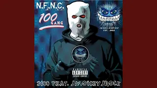 N.f.n.c. (feat. Jmoneyjrock)