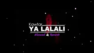 Roffo - YA LALALI | Cover by Kawtar (Slowed & Reverb)