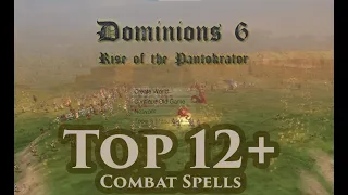 Dominions 6 - Top 12 New and Changed Combat Spells