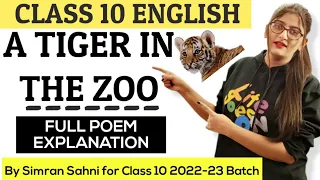 A tiger in the zoo|A tiger in the zoo class 10|A tiger in the zoo poem|Class 10 English