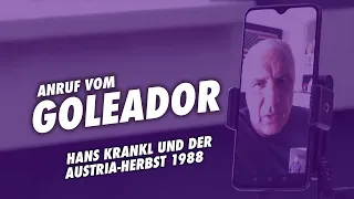 Anruf vom Goleador – Hans Krankl über seine Austria-Zeit