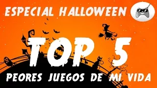 ESPECIAL HALLOWEEN "Top 5 Peores juegos de mi vida"