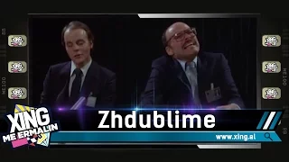 Xing me Ermalin 28 - Hajde mendje, hajde (Zhdublime)