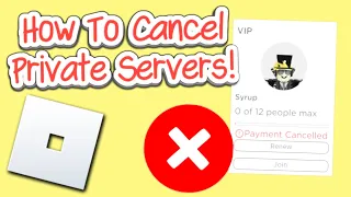 How to CANCEL Private Servers on Roblox! (2024)