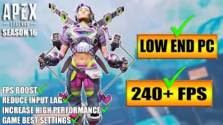 🔧 APEX LEGENDS SEASON 16: Low End Pc increase performance / FPS with any setup! Best Settings 2023