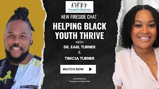 Tips to Help Black Youth Thrive & Live Authentic Lives | Therapy for Black Kids