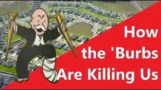 The Suburban Wasteland: How the 'Burbs Kill Us, Fast and Slow