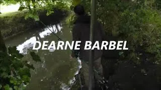 DEARNE BARBEL - VIDEO 5