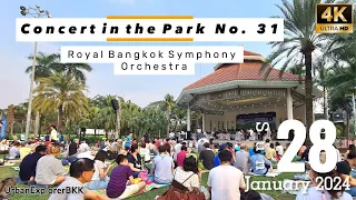 Concert in the Park 31 28/1/2567 คอนเสิร์ตในสวนสาธารณะ  สวนลุมพินี ROYAL BANGKOK SYMPHONY ORCHESTRA