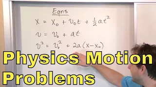 03 - Motion with Constant Acceleration Physics Problems, Part 1