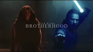 Anakin & Obi-Wan | Brotherhood